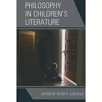 Philosophy in Children’s Literature