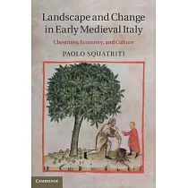Landscape and Change in Early Medieval Italy
