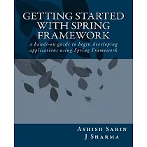 Getting Started With Spring Framework