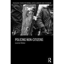 Policing Non─Citizens