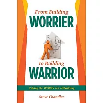 From Building Worrier to Building Warrior： Taking the Worry Out of Building