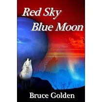 Red Sky， Blue Moon