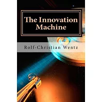 The Innovation Machine： How the World’s Best Companies Manage Innovation