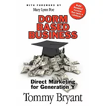 Dorm Based Business： Direct Marketing for Generation Y