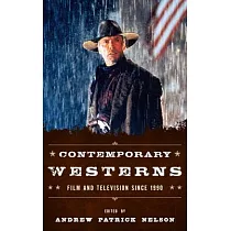 Contemporary Westerns： Film and Television Since 1990