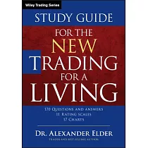 Study Guide for the New Trading for a Living (Study Guide)