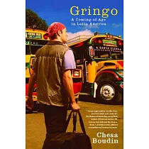 Gringo： A Coming─of─Age in Latin America