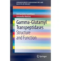 Gamma─Glutamyl Transpeptidases： Structure and Function