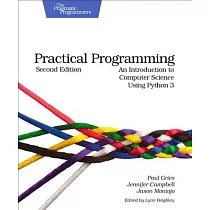Practical Programming： An Introduction to Computer Science Using Python 3