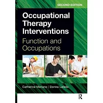 Occupational Therapy Interventions： Function and Occupations