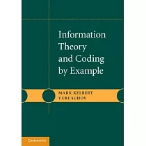 Information Theory and Coding by Example
