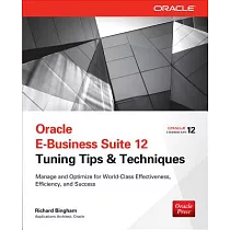 Oracle E─Business Suite 12 Tuning Tips & Techniques