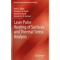 Laser Pulse Heating of Surfaces and Thermal Stress Analysis