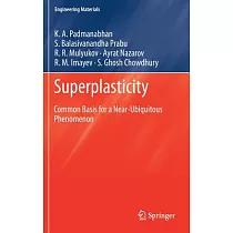 Superplasticity： Common Basis for a Near─Ubiquitous Phenomenon