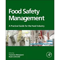 Food Safety Management： A Practical Guide for the Food Industry