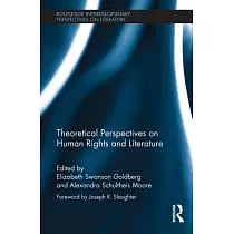 Theoretical Perspectives on Human Rights and Literature