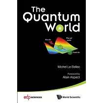 The Quantum World
