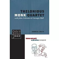 Thelonious Monk Quartet Featuring John Coltrane at Carnegie Hall