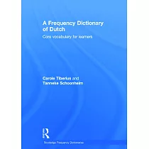 A Frequency Dictionary of Dutch： Core Vocabulary for Learners