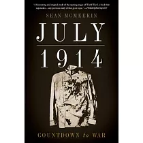 July 1914： Countdown to War