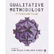 Qualitative Methodology： A Practical Guide