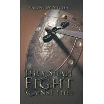 They Shall Fight Against Thee