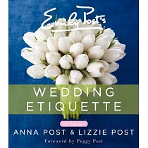 Emily Post’s Wedding Etiquette