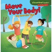 Move Your Body!： My Exercise Tips