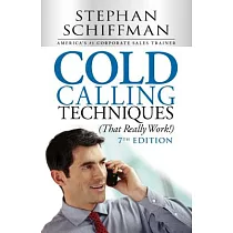 Cold Calling Techniques， That Really Work!