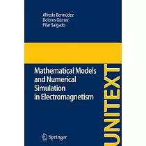 Mathematical Models and Numerical Simulation in Electromagnetism