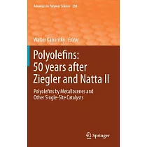 Polyolefins： 50 Years After Ziegler and Natta II