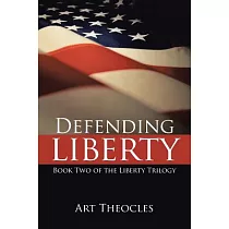 Defending Liberty： Book Two of the Liberty Trilogy