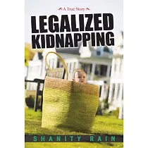 Legalized Kidnapping