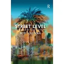 Street Level： Los Angeles in the Twenty─First Century