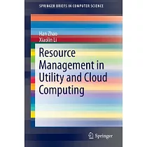 Resource Management in Utility and Cloud Computing