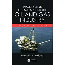 Production Chemicals for the Oil and Gas Industry