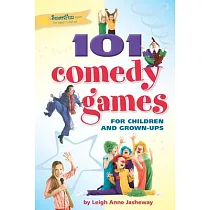 101 Comedy Games for Children and Grown─Ups