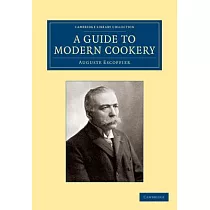 A Guide to Modern Cookery
