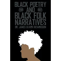 Black Poetry and Black Folk Narratives