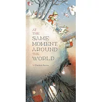 At the Same Moment， Around the World