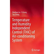 Temperature and Humidity Independent Control (THIC) of Air─Conditioning System