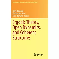 Ergodic Theory， Open Dynamics， and Coherent Structures