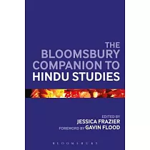 The Bloomsbury Companion to Hindu Studies