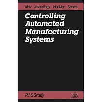 Controlling Automated Manufacturing Systems