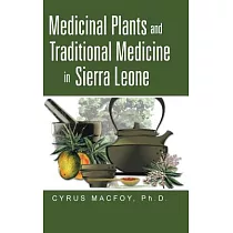 Medicinal Plants and Traditional Medicine in Sierra Leone