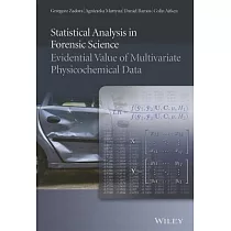 Statistical Analysis in Forensic Science： Evidential Values of Multivariate Physicochemical Data