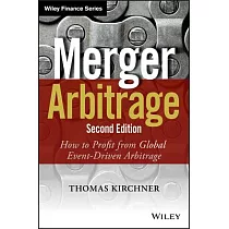 Merger Arbitrage： How to Profit from Global Event─Driven Arbitrage