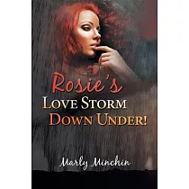 Rosie’s Love Storm Down Under!