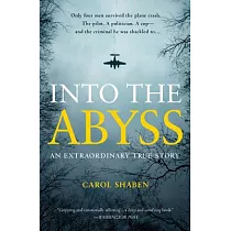 Into the Abyss： An Extraordinary True Story