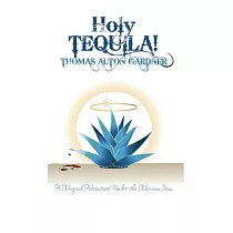 Holy Tequila!